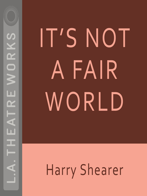Title details for It's Not a Fair World by Harry Shearer - Wait list